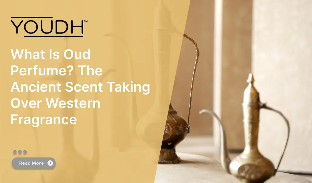 What Is Oud Perfume